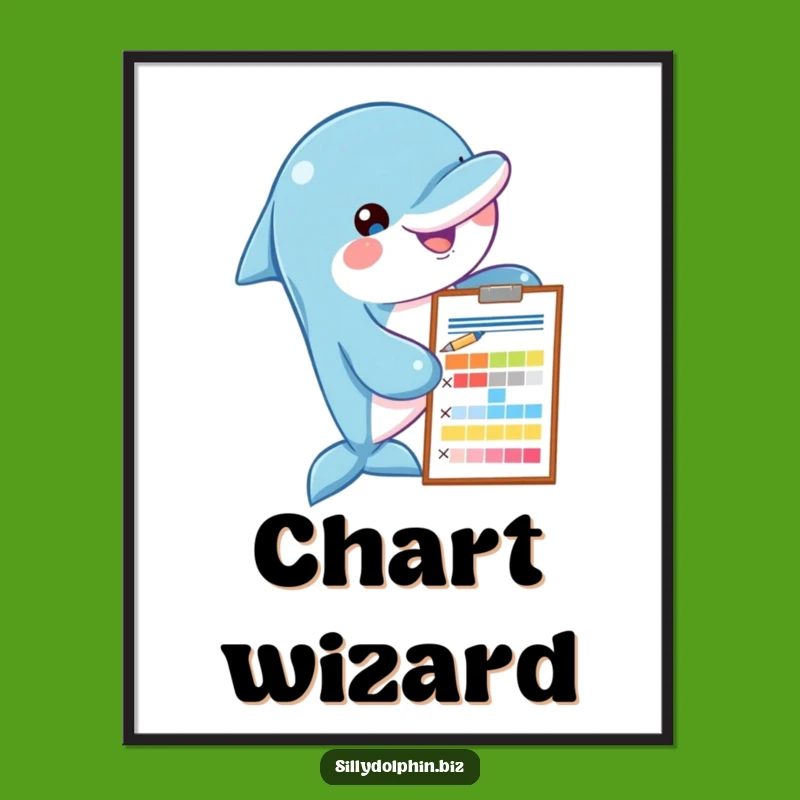 Funny Dolphin Chart Poster - Analytical & Whimsical Wall Art