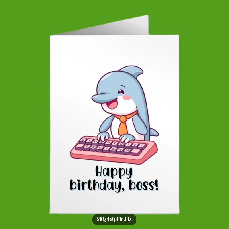 Funny Free Printable Birthday Card: Dolphin Typist, Hilarious Downloadable Gift