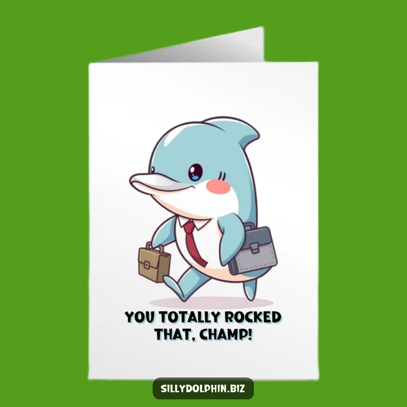 Free Printable Humorous Dolphin Congratulations Card - Printable Success Gift