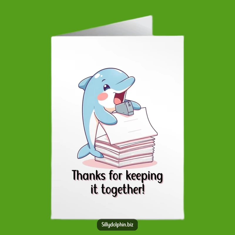 Free Printable Thank You Card: Dolphin Stapler - Hilarious Appreciation Gift